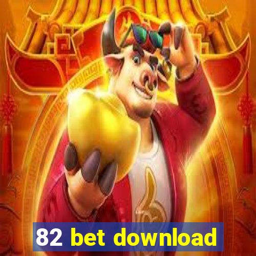 82 bet download